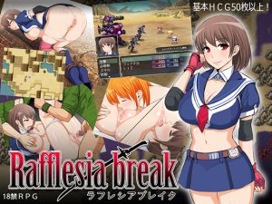 [RE189686] Rafflesia break