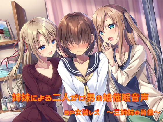 Otokonoko Hypnotism By Sisters: Crossdressing Lesbian Threesome By serialhypno