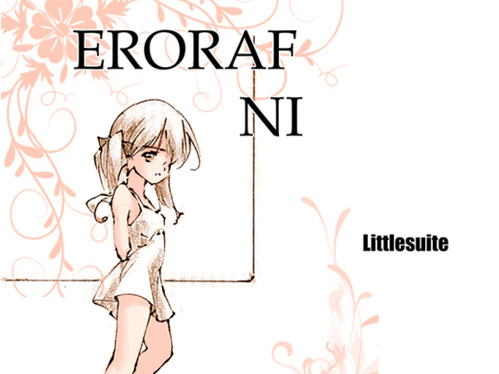 Eroraf Ni By Littlesuite