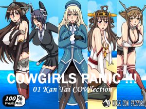 [RE220543]COWGIRLS PANIC !!! – 01 Kantai COWlection