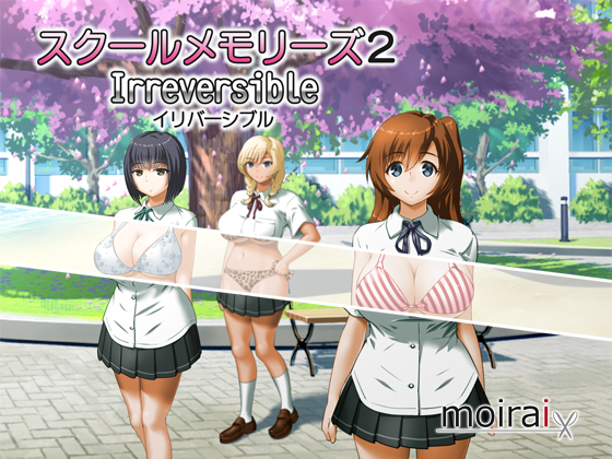 School Memories 2 Irreversible By moirai