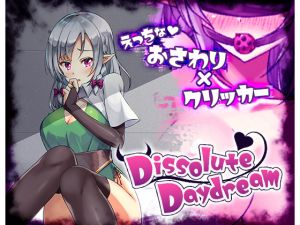 [RE235158] Dissolute Daydream