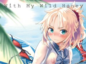 [RE244298] With My Wild Honey