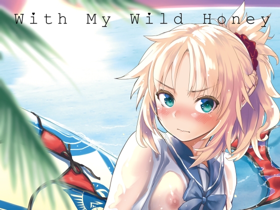 With My Wild Honey By Peth