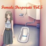 Female Desperate Vol.5