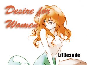 [RE250328] Desire For Women