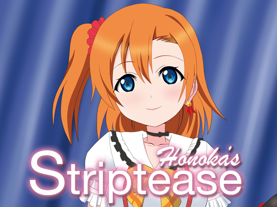 Honoka's Striptease By MagicalFlight