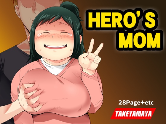 Hero's Mom By takeyamaya