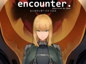 [RE262101] encounter. by Lynus