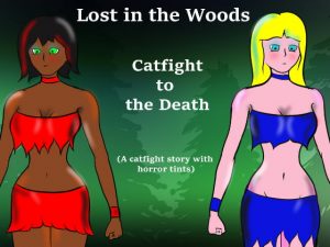 [RE294759] Lost in the Woods Catfight to the Death