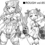 ROUGH vol.65kai