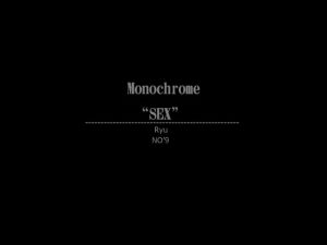 [RE299956] Monochrome “SEX” NO’9