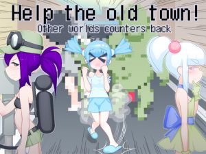 [RE301763] Help the old town! Other worlds counters back