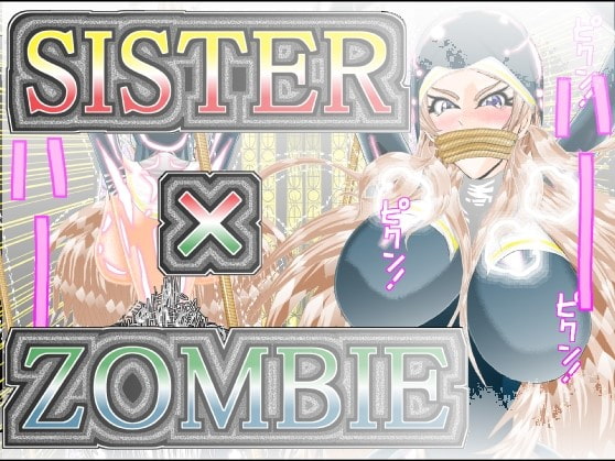 SISTER x ZOMBIE FULLCOLOR By Aisha Clarice