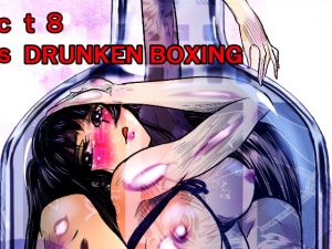 [RJ344252] A TALE OF BONDAGE FIGHTER PRINCESS SPHINX act8 vsDRUNKEN BOXING