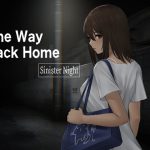 [ENG Ver.] The Way Back Home: Sinister Night