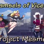 Damsels of Vice 2: Project Mesmer