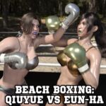 Beach Boxing: Qiuyue VS Eun-Ha