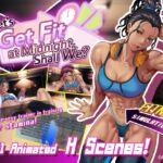 Let's Get Fit at Midnight, Shall We?