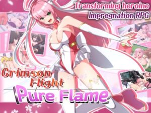 [RJ01240265] [ENG TL Patch] Crimson Flight: Pure Flame