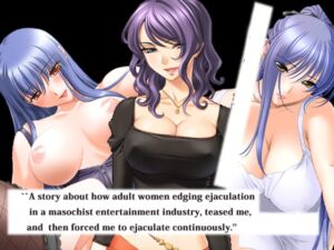 [RJ01259034] “A story about how adult women edging ejaculation in a masochist entertainment industry, teased me, and then forced me to ejaculate co