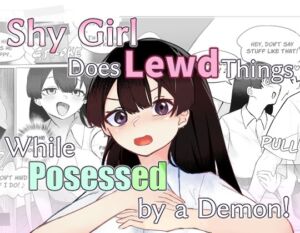 [RJ01271140] Shy Girl Does Lewd Things While Possessed by a Demon!