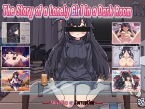 [RJ01277202] The Story of a Lonely Girl in a Dark Room: Love or Hurt