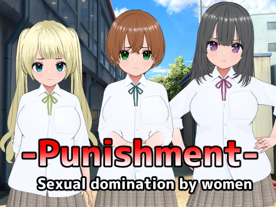 -Punishment- Sexual domination by women By SOON