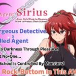 [ENG TL Patch] Agent Sirius ~Even Girls Weak to Pleasure Want to Protect Their School!~