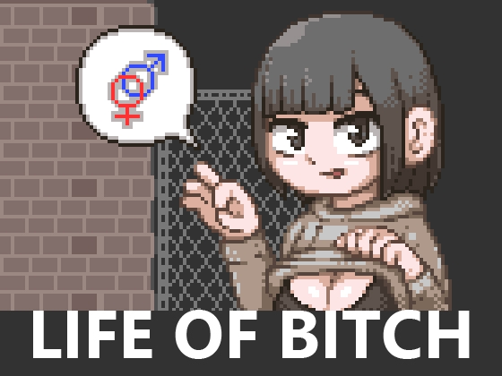 LIFE OF BITCH By witCHuus