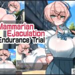 [ENG TL] Mammarian Ejaculation: Endurance Trial