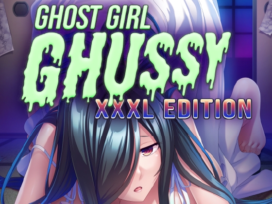 Ghost Girl Ghussy: XXXL Edition By Cherry Kiss Games