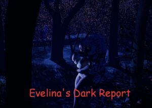 [RJ01427930] Evelina’s Dark Report