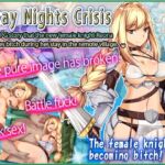 Stay Nights Crisis - The RPG story that the new female knight Reona becomes bitch during her stay in the remote village. -