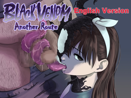 BLACK VENOM another route -English version- By AQUOTZ